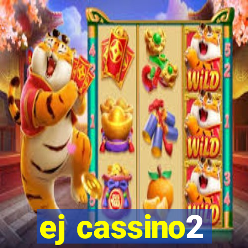 ej cassino2